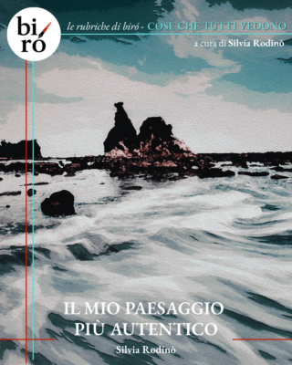 Il mio paesaggio più autentico